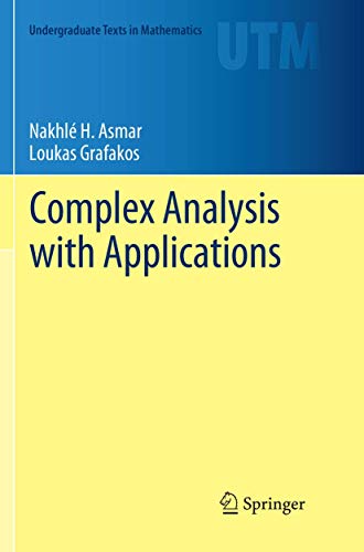 Complex Analysis with Applications (Undergraduate Texts in Mathematics) von Springer