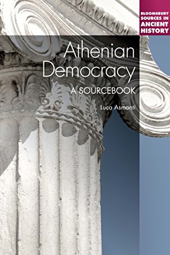 Athenian Democracy: A Sourcebook (Bloomsbury Sources in Ancient History) von Bloomsbury