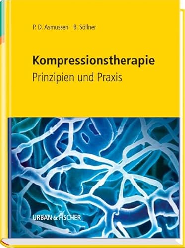 Kompressionstherapie: Prinzipien und Praxis