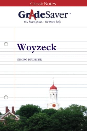 GradeSaver(tm) ClassicNotes Woyzeck