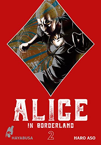 Alice in Borderland: Doppelband-Edition 2: Das Spiel um Leben und Tod beginnt – der Original-Manga zum Netflix-Hit als Doppelband-Edition! (2) von Hayabusa