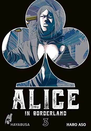 Alice in Borderland: Doppelband-Edition 3: Das Spiel um Leben und Tod beginnt – der Original-Manga zum Netflix-Hit als Doppelband-Edition! von Hayabusa