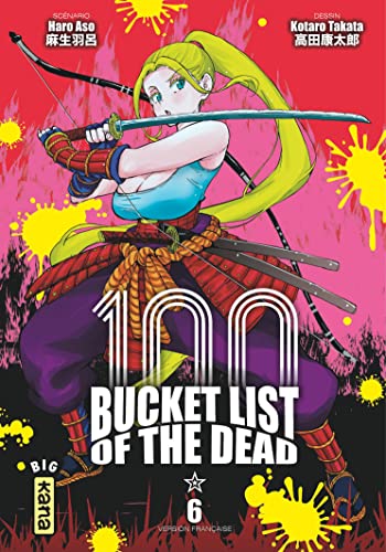 Bucket List of the dead - Tome 6