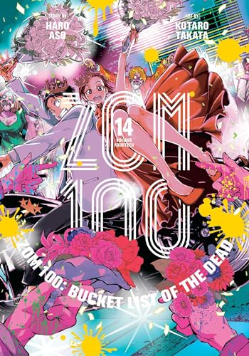 Zom 100: Bucket List of the Dead, Vol. 14 (ZOM 100 BUCKETLIST OF DEAD GN, Band 14) von Viz LLC