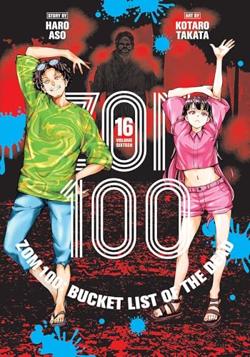 Zom 100: Bucket List of the Dead, Vol. 16 (ZOM 100 BUCKETLIST OF DEAD GN, Band 16) von Viz LLC