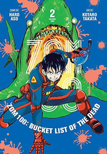 Zom 100: Bucket List of the Dead, Vol. 2: Volume 2 (ZOM 100 BUCKETLIST OF DEAD GN, Band 2) von Viz Media