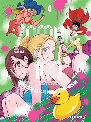 Zombie 100. Cento cose da fare prima di non-morire (Vol. 4) (J-POP) von Edizioni BD