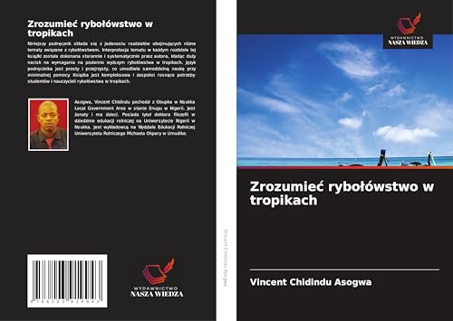 Zrozumie¿ rybo¿ówstwo w tropikach: DE von Wydawnictwo Nasza Wiedza