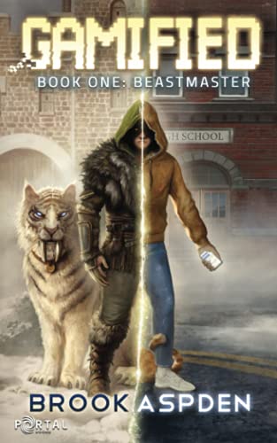Gamified - Book One: Beastmaster (A Fantasy LitRPG) von Portal Books
