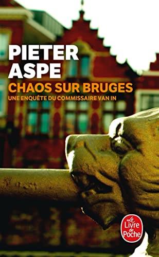 Chaos Sur Bruges: Une Enquete Du Commissaire Van in (Policier / Thriller)
