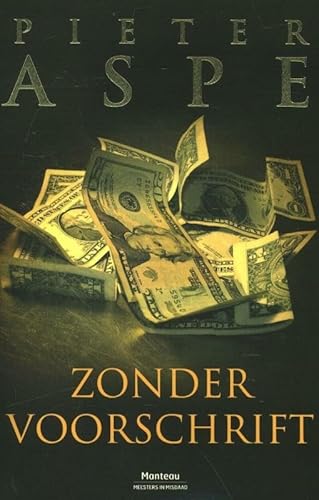 Zonder voorschrift (Meesters in Misdaad, 35) von Manteau