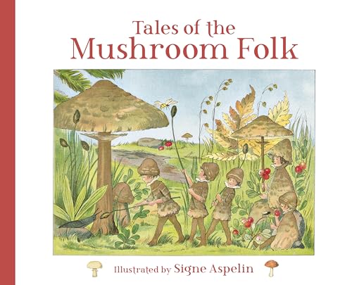 Tales of the Mushroom Folk