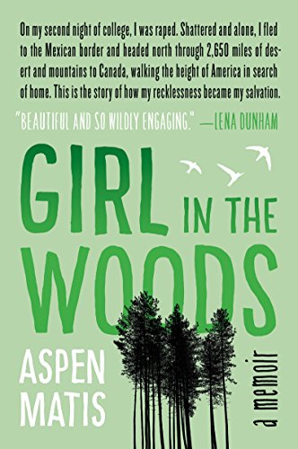 Girl in the Woods: A Memoir von William Morrow