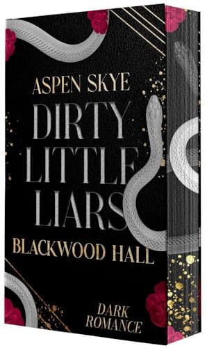 Blackwood Hall - Dirty Little Liars - Mit wunderschönem limitierten Farbschnitt