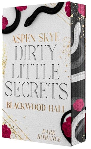Blackwood Hall – Dirty little Secrets - Mit wunderschönem limitierten Farbschnitt von Aspen Skye (Nova MD)