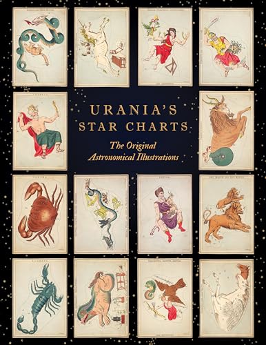 Urania's Star Charts: The Original Astronomical Illustrations von Art Meets Science