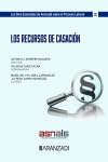 El recurso de casación (Monografías) von Aranzadi