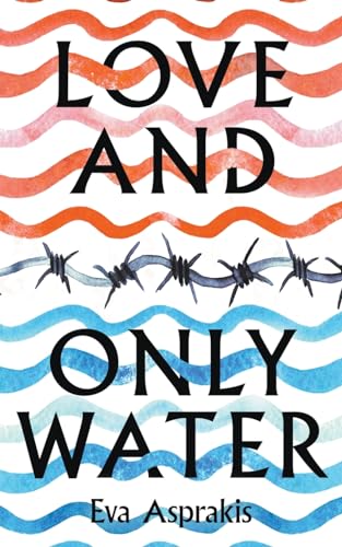 Love and Only Water von Nielsen UK ISBN Store