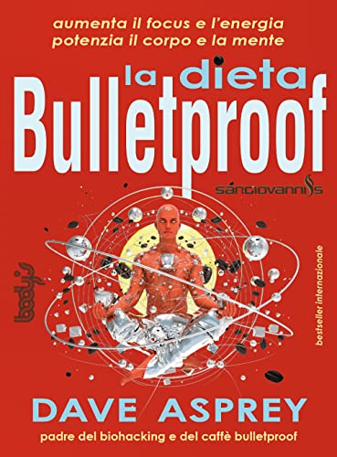 La dieta bulletproof La dieta bulletproof von Sangiovanni's