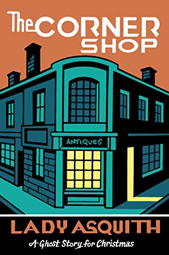 The Corner Shop: A Ghost Story for Christmas (Seth's Christmas Ghost Stories) von Biblioasis