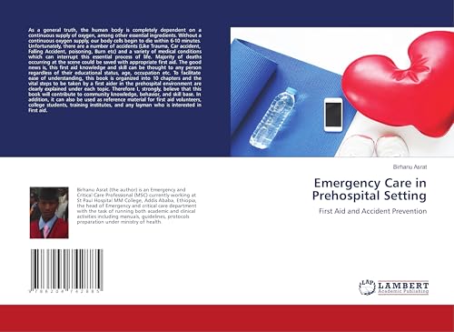 Emergency Care in Prehospital Setting: First Aid and Accident Prevention von LAP LAMBERT Academic Publishing