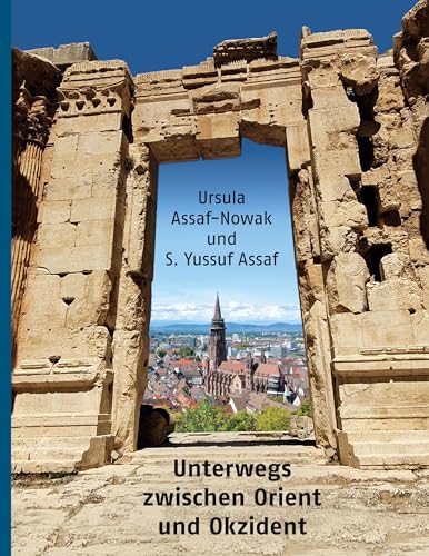 Unterwegs zwischen Orient und Okzident von BoD – Books on Demand