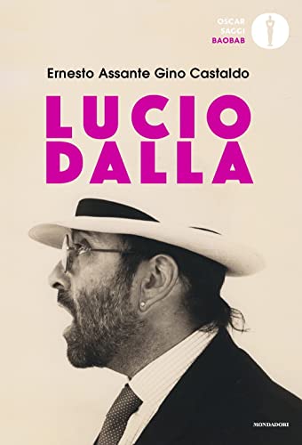 Lucio Dalla (Oscar baobab. Saggi) von Mondadori
