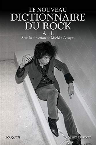 Le nouveau Dictionnaire du rock - tome 1 - A-L (01)