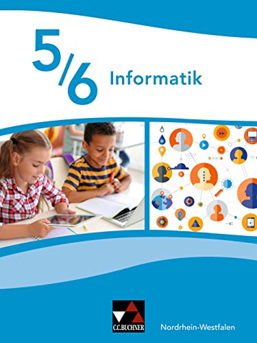 Informatik – Gymnasium Nordrhein-Westfalen / Informatik Nordrhein-Westfalen 5/6