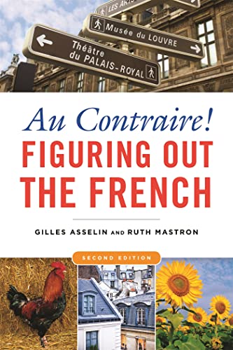 Au Contraire!: Figuring Out the French von Nicholas Brealey Publishing