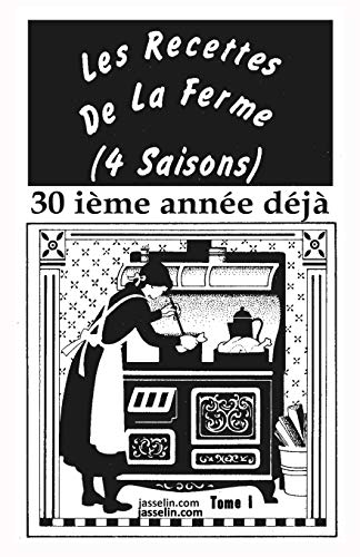 LES RECETTES DE LA FERME (4 SAISONS) tome 1: Antiques, bonnes, de santé et rapides à faire. von Amazon Digital Services LLC - KDP Print US