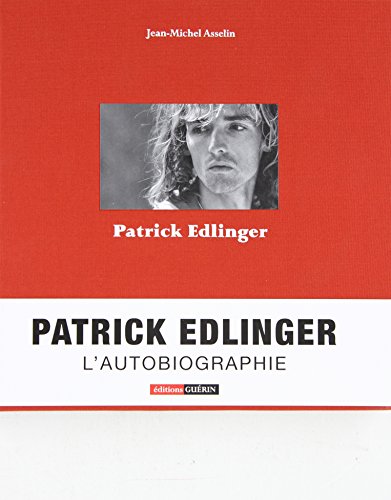 Patrick Edlinger: Ma vie suspendue Patrick Edlinger: Ma vie suspendue von GUERIN