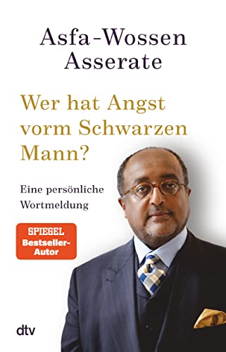 Wer hat Angst vorm Schwarzen Mann?: Eine persönliche Wortmeldung