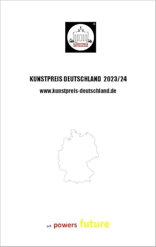 Kunstpreis Deutschland 2023/2024: art powers future von Matrixmedia GmbH