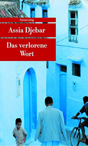 Das verlorene Wort: Roman (Unionsverlag Taschenbücher)