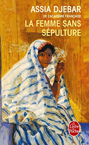 La Femme sans sépulture: Roman (Ldp Litterature) von Livre de Poche