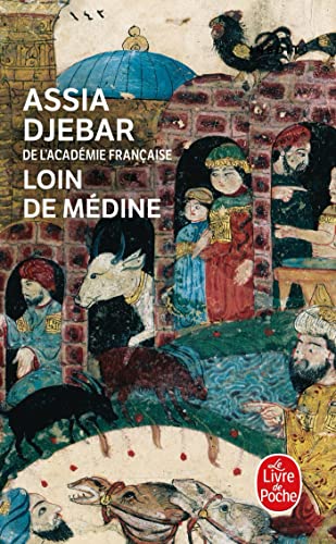 Loin de medine : filles d'ismael : roman (Ldp Litterature)