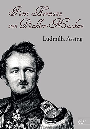 Fuerst Hermann von Pueckler-Muskau