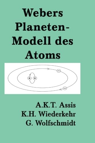 Webers Planeten-Modell des Atoms Webers Planeten-Modell des Atoms von Apeiron