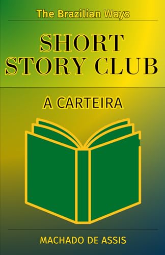 A Carteira (The Wallet): Original version + Adapted version for learners of Portuguese (CEFR level +A2) von Independently published