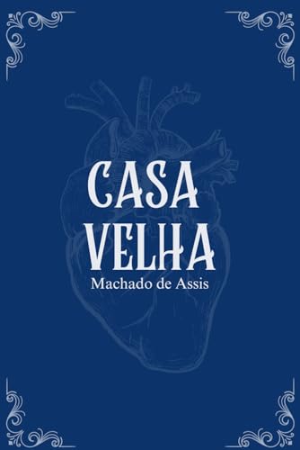 Casa Velha von Independently published