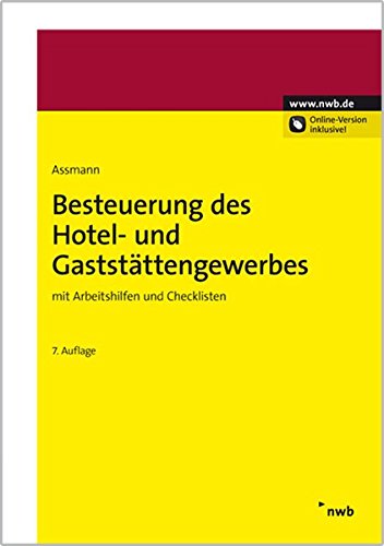 Besteuerung des Hotel- und Gaststättengewerbes: mit Arbeitshilfen und Checklisten von NWB Verlag