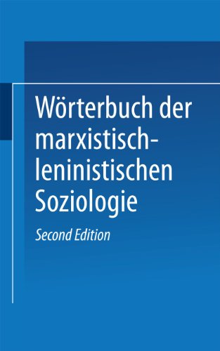 Wörterbuch der Marxistisch-Leninistischen Soziologie (Schriften Zur Handelsforschung,) von VS Verlag für Sozialwissenschaften