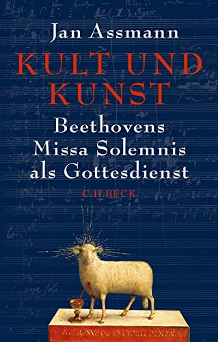 Kult und Kunst: Beethovens Missa Solemnis als Gottesdienst