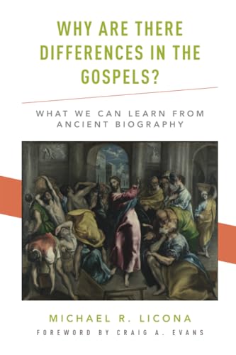 Why Are There Differences in the Gospels?: What We Can Learn from Ancient Biography von Oxford University Press, USA