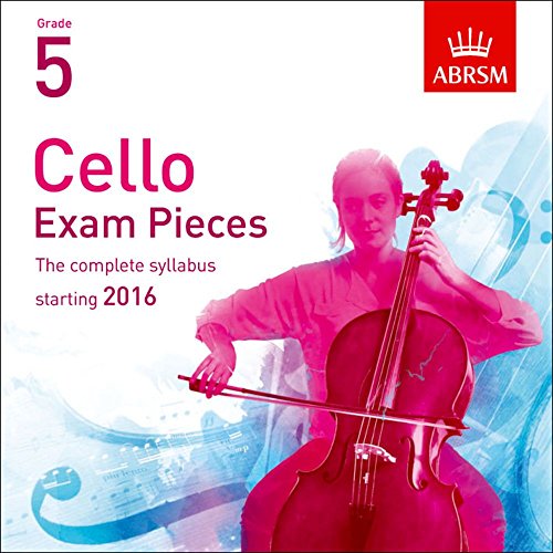ABRSM Exam Pieces 2016+ Grade 5 Cello CD Only: The complete syllabus starting 2016