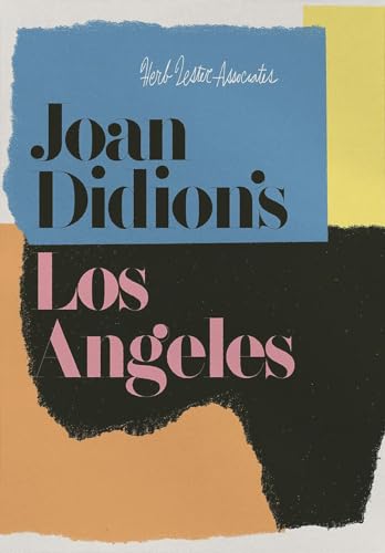 Joan Didion's Los Angeles von Herb Lester Associates Ltd