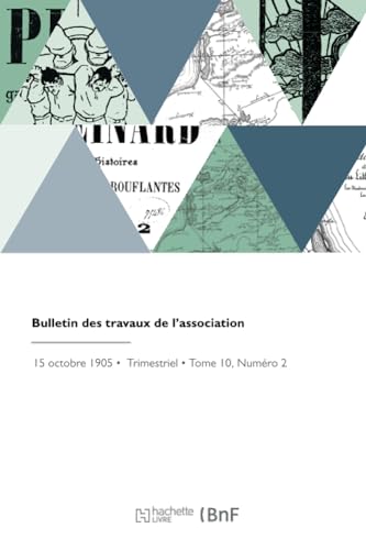 Bulletin des travaux de l'association von Hachette Livre BNF