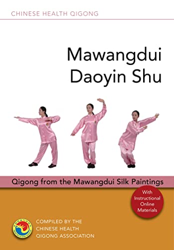 Mawangdui Daoyin Shu: Qigong from the Mawangdui Silk Paintings (Chinese Health Qigong) von Singing Dragon