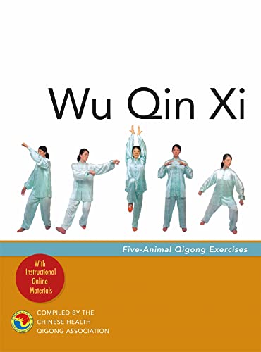 Wu Qin Xi: Five-Animal Qigong Exercises